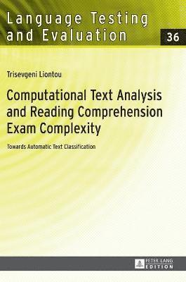 Computational Text Analysis and Reading Comprehension Exam Complexity 1