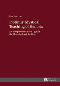 bokomslag Plotinus Mystical Teaching of Henosis