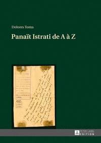 bokomslag Panat Istrati de a  Z