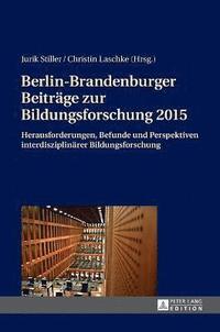 bokomslag Berlin-Brandenburger Beiträge zur Bildungsforschung 2015