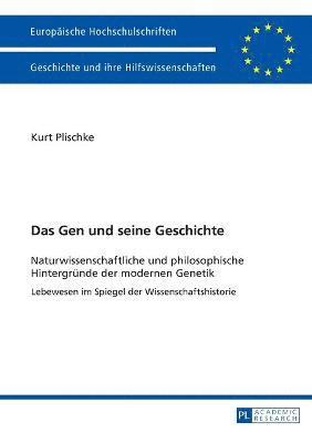 Kurt Otto Plischke - Gen und seine Geschichte, Häftad