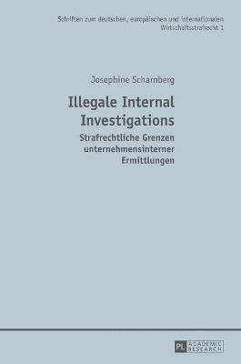 bokomslag Illegale Internal Investigations