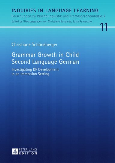 bokomslag Grammar Growth in Child Second Language German