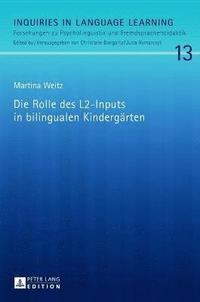 bokomslag Die Rolle des L2-Inputs in bilingualen Kindergaerten