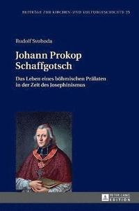 bokomslag Johann Prokop Schaffgotsch