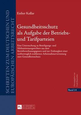 bokomslag Gesundheitsschutz ALS Aufgabe Der Betriebs- Und Tarifparteien