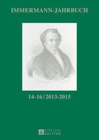 bokomslag Immermann-Jahrbuch 14-16 / 2013-2015