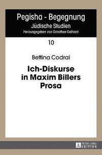bokomslag Ich-Diskurse in Maxim Billers Prosa