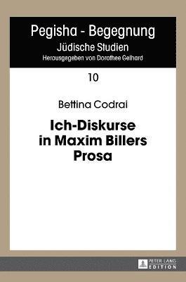 bokomslag Ich-Diskurse in Maxim Billers Prosa