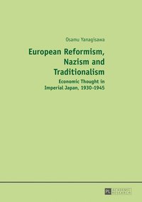 bokomslag European Reformism, Nazism and Traditionalism