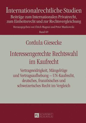 bokomslag Interessengerechte Rechtswahl Im Kaufrecht