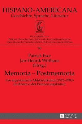 Patrick Eser, Jan-Henrik Witthaus - Memoria - Postmemoria, Inbunden