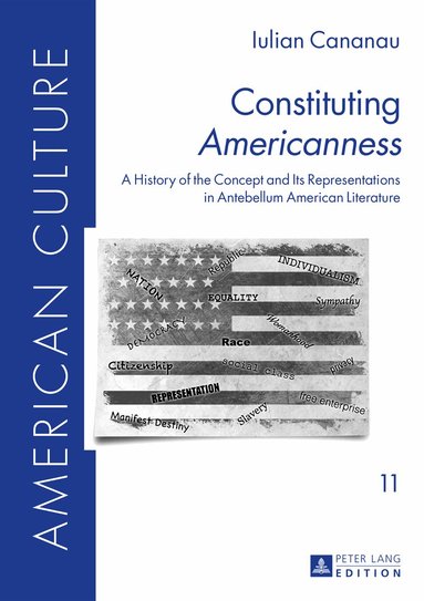 Iulian Cananau - Constituting «Americanness», Inbunden