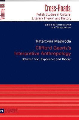 Clifford Geertzs Interpretive Anthropology 1