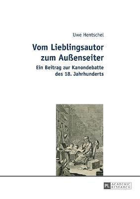 Uwe Hentschel - Vom Lieblingsautor zum Außenseiter, Häftad