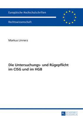 bokomslag Untersuchungs- Und Ruegepflicht Im Cisg Und Im Hgb