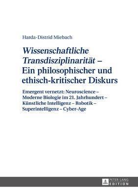 bokomslag 'Wissenschaftliche Transdisziplinaritaet' - Ein Philosophischer Und Ethisch-Kritischer Diskurs
