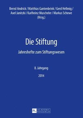 Fundare e.V., Bernd Andrick, Matthias Gantenbrink, Gerd Hellmig, Axel Janitzki, Markus Schewe - Die Stiftung, Häftad