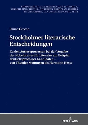 Janina Gesche, Frank Thomas Grub - Stockholmer literarische Entscheidungen, Inbunden