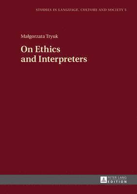 bokomslag On Ethics and Interpreters