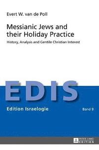 bokomslag Messianic Jews and their Holiday Practice