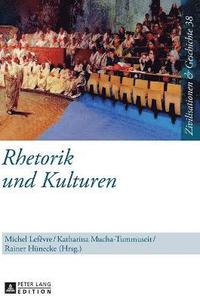 bokomslag Rhetorik Und Kulturen