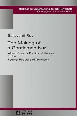 Making of a Gentleman Nazi