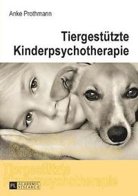 bokomslag Tiergestuetzte Kinderpsychotherapie