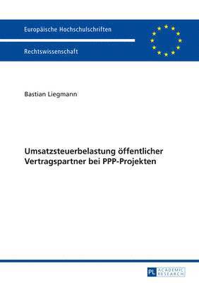 bokomslag Umsatzsteuerbelastung Oeffentlicher Vertragspartner Bei Ppp-Projekten