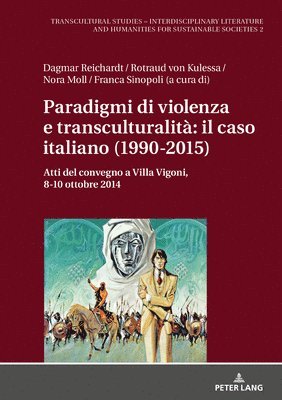 Rotraud Von Kulessa, Dagmar Reichardt, Nora Moll, Franca Sinopoli - Paradigmi di violenza e transculturalità, Inbunden