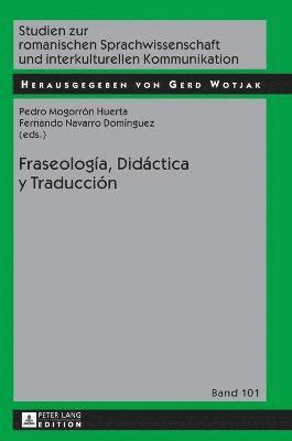 bokomslag Fraseología, Didáctica Y Traducción