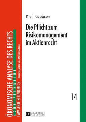 bokomslag Die Pflicht Zum Risikomanagement Im Aktienrecht