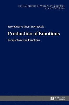 Teresa Brus, Marcin Tereszewski, Teresa Bru¿ - Production of Emotions, Inbunden