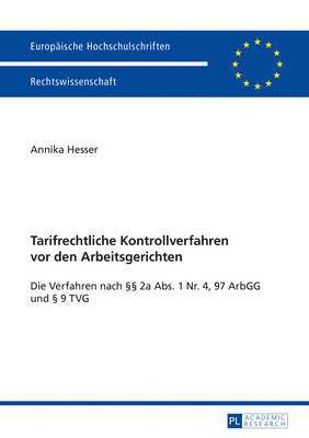 bokomslag Tarifrechtliche Kontrollverfahren VOR Den Arbeitsgerichten