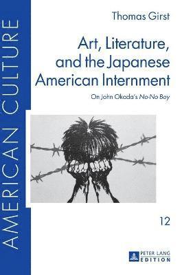 Art, Literature, and the Japanese American Internment 1