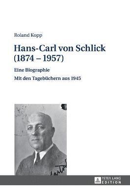 Hans-Carl von Schlick (1874-1957) 1