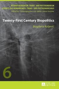 bokomslag Twenty-First Century Biopolitics
