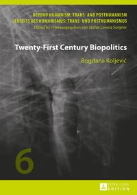 bokomslag Twenty-First Century Biopolitics