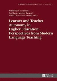 bokomslag Learner and Teacher Autonomy in Higher Education: Perspectives from Modern Language Teaching