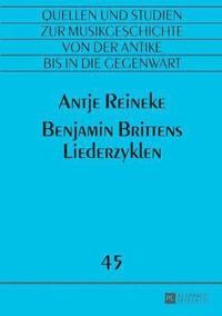 bokomslag Benjamin Brittens Liederzyklen