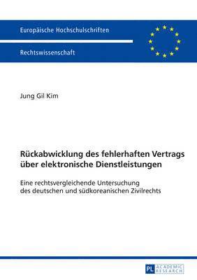 Rueckabwicklung Des Fehlerhaften Vertrags Ueber Elektronische Dienstleistungen 1