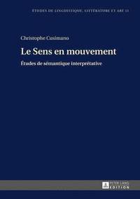 bokomslag Le Sens En Mouvement