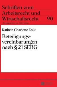 bokomslag Beteiligungsvereinbarungen Nach § 21 Sebg
