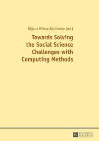 bokomslag Towards Solving the Social Science Challenges with Computing Methods