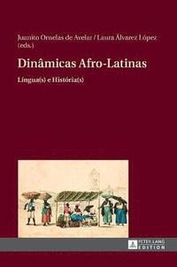 bokomslag Dinâmicas Afro-Latinas
