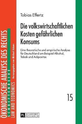 bokomslag volkswirtschaftlichen Kosten gefaehrlichen Konsums
