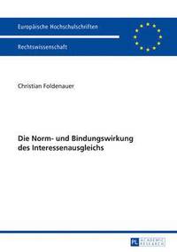 bokomslag Die Norm- Und Bindungswirkung Des Interessenausgleichs