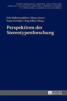 Erla Hallsteinsdóttir, Klaus Geyer - Perspektiven Der Stereotypenforschung, Inbunden