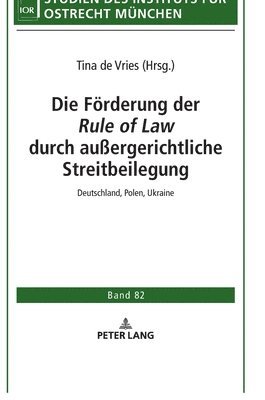 bokomslag Die Foerderung der durch auergerichtliche Streitbeilegung