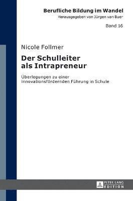 Nicole Follmer, Jürgen Van Buer, Jurgen Van Buer - Schulleiter als Intrapreneur, Inbunden